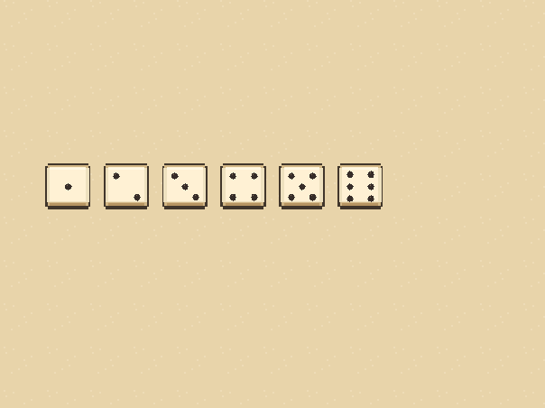 Roll six dice: Roll all six dice at the start of a turn.
