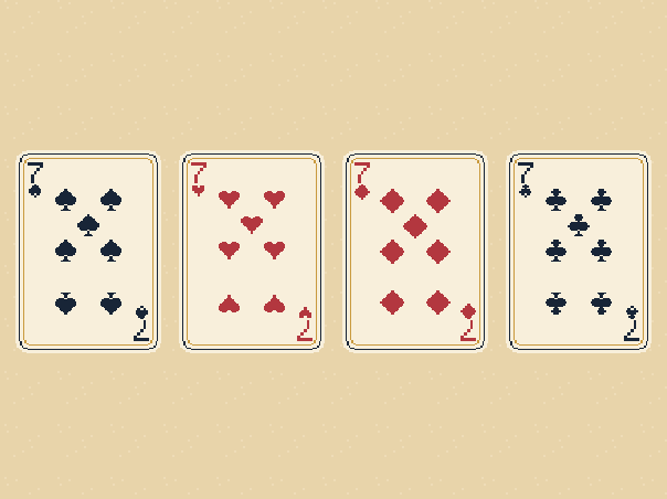 Four sevens: The game puts the four cards aside automatically.