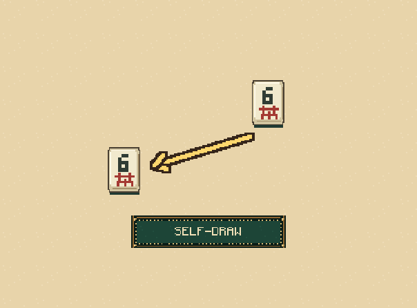 Self-draw: If the tile you draw completes a scoring hand, choose Win. This is called tsumo.