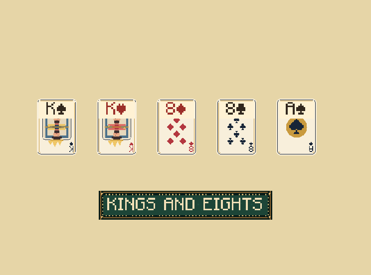 Two pair: Two separate pairs beat one pair. Here you have two kings and two eights.