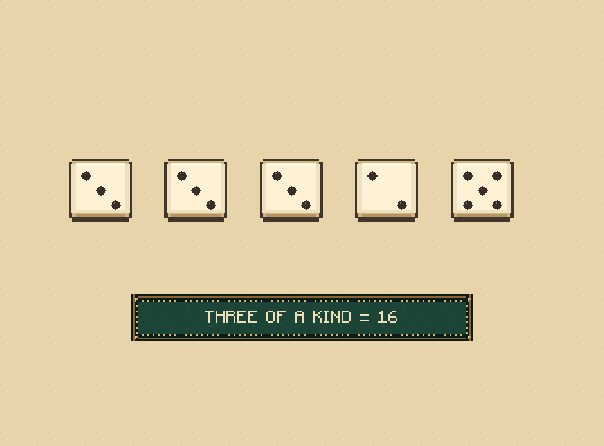 Three of a kind: At least three dice match? Add ALL five dice. Three threes, a two and a five score 16.